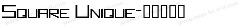 Square Unique字体转换
